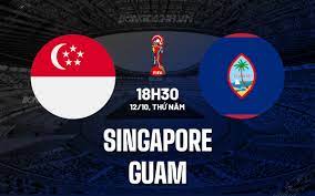 Singapore vs Guam – Nhận định kèo bóng đá 18h30 12/10/2023 – Vòng Loại World Cup