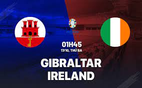 Gibraltar vs Ireland – Nhận định kèo bóng đá 01h45 17/10/2023 – Vòng loại Euro 2024