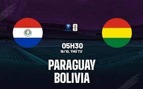 Paraguay vs Bolivia – Nhận định kèo bóng đá 05h30 18/10/2023 – Vòng Loại World Cup