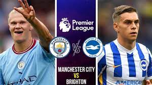 Manchester City vs Brighton & Hove Albion – Soi kèo bóng 21h00 21/10/2023 – Ngoại hạng Anh