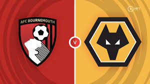 Bournemouth vs Wolverhampton – Soi kèo bóng 21h00 21/10/2023 – Ngoại hạng Anh