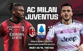 Milan vs Juventus – Soi kèo bóng 01h45 23/10/2023 – VĐQG Italia