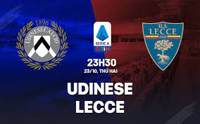 Udinese vs Lecce – Soi kèo bóng 23h30 23/10/2023 – VĐQG Italia