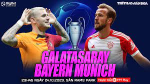 Galatasaray vs Bayern Munich – Nhận định kèo bóng đá 23h45 24/10/2023 – Champions league