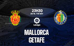 Mallorca vs Getafe – Nhận định kèo bóng đá 23h30 28/10/2023 – VĐQG Tây Ban Nha