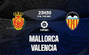 Mallorca vs Valencia – Soi kèo bóng 23h30 07/10/2023 – VĐQG Tây Ban Nha