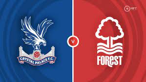 Crystal Palace vs Nottingham Forest – Soi kèo bóng 23h30 07/10/2023 – Ngoại hạng Anh