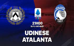Udinese vs Atalanta – Nhận định kèo bóng đá 21h00 12/11/2023 – VĐQG Italia