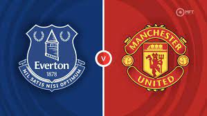 Everton vs Manchester United – Soi kèo bóng 23h30 26/11/2023 – Ngoại hạng Anh