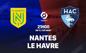 Nantes vs Le Havre – Soi kèo bóng 21h00 26/11/2023 – VĐQG Pháp