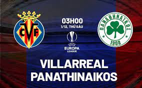 Villarreal vs Panathinaikos – Nhận định kèo bóng đá 03h00 01/12/2023 – Europa League