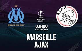 Marseille vs Ajax – Nhận định kèo bóng đá 00h45 01/12/2023 – Europa League