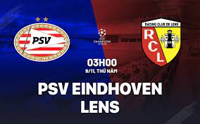 PSV vs Lens FC – Nhận định kèo bóng đá 03h00 09/11/2023 – Champions league