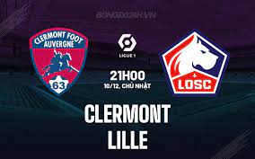 Clermont Foot vs Lille – Soi kèo bóng 21h00 10/12/2023 – VĐQG Pháp