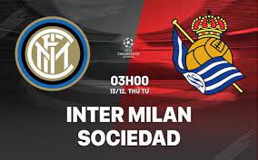 Inter vs Real Sociedad – Nhận định kèo bóng đá 03h00 13/12/2023 – Champions league