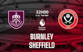 Burnley vs Sheffield United – Soi kèo bóng 22h00 02/12/2023 – Ngoại hạng Anh