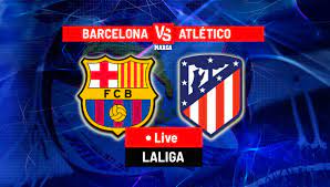 Barcelona vs Atlético Madrid – Soi kèo bóng 03h00 04/12/2023 – VĐQG Tây Ban Nha