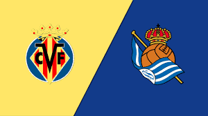 Villarreal vs Real Sociedad – Nhận định kèo bóng đá 00h30 10/12/2023 – VĐQG Tây Ban Nha