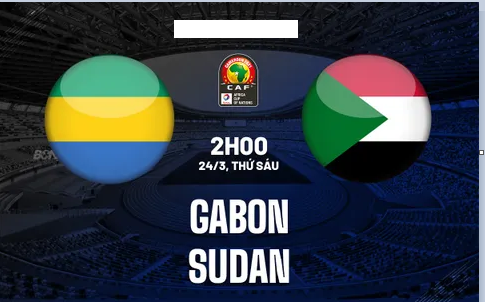 Nhận định bóng đá Gabon vs Sudan 2h00 ngày 24/3 (Vòng loại CAN 2023)