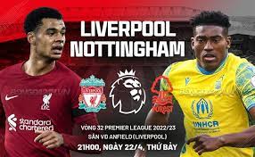 Liverpool vs Nottingham Forest – Soi kèo bóng 21h00 22/04/2023 – Ngoại hạng Anh
