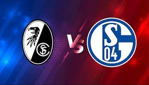 SC Freiburg vs FC Schalke 04 – Soi kèo bóng 20h30 23/04/2023 – VĐQG Đức