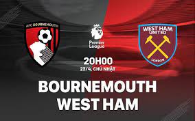 AFC Bournemouth vs West Ham United – Soi kèo bóng 20h00 23/04/2023 – Ngoại hạng Anh