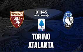 Torino vs Atalanta – Soi kèo bóng 01h45 30/04/2023 – VĐQG Italia