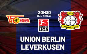Union Berlin vs Bayer Leverkusen - Soi kèo bóng 20h30 29/04/2023 – VĐQG Đức
