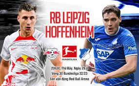RB Leipzig vs Hoffenheim – Nhận định kèo bóng đá 20h30 29/04/2023 – VĐQG Đức