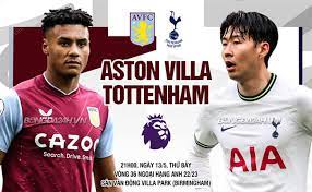 Aston Villa vs Tottenham – Soi kèo bóng 21h00 13/05/2023 – Ngoại hạng Anh