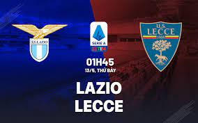 Lazio vs Lecce – Soi kèo bóng 01h45 13/05/2023 – VĐQG Italia