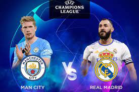 Manchester City vs Real Madrid – Soi kèo bóng 02h00 18/05/2023 – UEFA Champions League