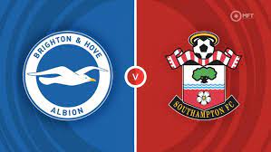 Brighton vs Southampton- Soi kèo bóng 20h00 21/05/2023 – Ngoại hạng Anh