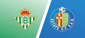 Betis vs Getafe – Nhận định kèo bóng đá 03h00 25/05/2023 – VĐQG Tây Ban Nha