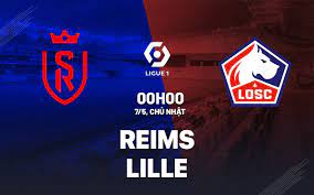 Reims vs Lille OSC – Soi kèo bóng 00h00 07/05/2023 – VĐQG Pháp