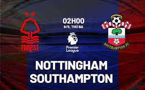 Nottingham vs Southampton – Nhận định kèo bóng đá 02h00 09/05/2023 – Ngoại Hạng Anh