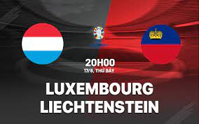 Luxembourg vs Liechtenstein – Nhận định kèo bóng đá 20h00 17/06/2023 – Vòng loại Euro 2024