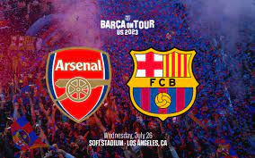 Arsenal vs Barcelona – Nhận định kèo bóng đá 09h30 27/07/2023 – Giao Hữu CLB