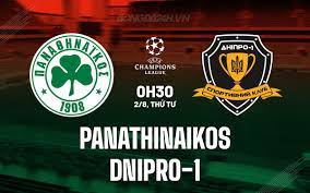 Panathinaikos vs SC Dnipro-1 – Soi kèo bóng 00h30 02/08/2023 – UEFA Champions League