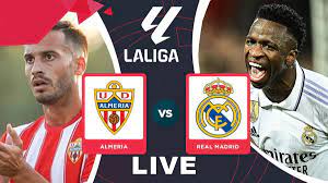 Almería vs Real Madrid – Soi kèo bóng 00h30 20/08/2023 – VĐQG Tây Ban Nha