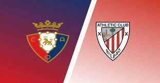 Osasuna vs Athletic Bilbao – Soi kèo bóng 02h30 20/08/2023 – VĐQG Tây Ban Nha