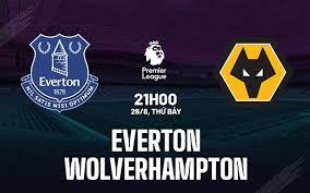 Everton vs Wolves- Nhận định kèo bóng đá 21h00 26/08/2023 – Ngoại Hạng Anh