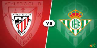 Athletic Bilbao vs Real Betis – Nhận định kèo bóng đá 02h30 28/08/2023 – VĐQG Tây Ban Nha