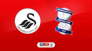 Swansea vs Birmingham – Nhận định kèo bóng đá 21h00 05/08/2023 – Hạng nhất Anh