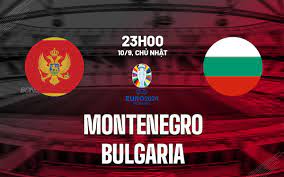 Montenegro vs Bulgaria – Nhận định kèo bóng đá 23h00 10/09/2023 – Vòng Loại Euro 2024