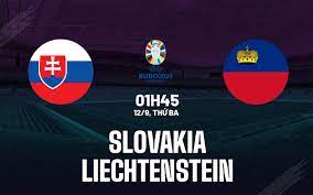 Slovakia vs Liechtenstein – Nhận định kèo bóng đá 01h45 12/09/2023 – Vòng Loại Euro 2024