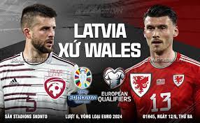 Latvia vs Wales – Nhận định kèo bóng đá 01h45 12/09/2023 – Vòng Loại Euro 2024