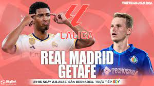 Real Madrid vs Getafe – Soi kèo bóng 21h15 02/09/2023 – VĐQG Tây Ban Nha