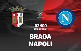 Sporting Braga vs Napoli – Soi kèo bóng 02h00 21/09/2023 – UEFA Champions League