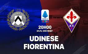 Udinese vs Fiorentina – Nhận định kèo bóng đá 20h00 24/09/2023 – VĐQG Italia